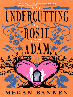 cover image of The Undercutting of Rosie and Adam
